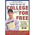 How to Go to College Almost for Free Ben Kaplan Paperback
