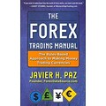 The Forex Trading Manual Javier Paz Hardcover