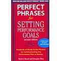 Perfect Phrases for Setting Performance Goals, Second Edition (Perfect Phrases Series) Douglas Max, Robert Bacal Paperback