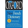 The Oxford New French Dictionary: Third Edition Oxford University Press Paperback