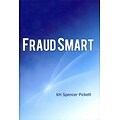 Fraud Smart K. H. Spencer Pickett Hardcover