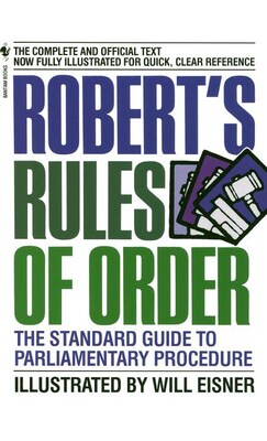 Roberts Rules of Order: The Standard Guide to Parliamentary Procedure Will Eisner Paperback