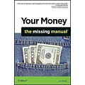 Your Money: The Missing Manual J.D. Roth Paperback