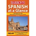 Spanish at a Glance: Foreign Language Phrasebook & Dictionary (At a Glance Series)