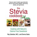 The Stevia Cookbook: Cooking with Natures Calorie-Free Sweetener