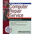 Start & Run a Computer Repair Service (Start and Run A)