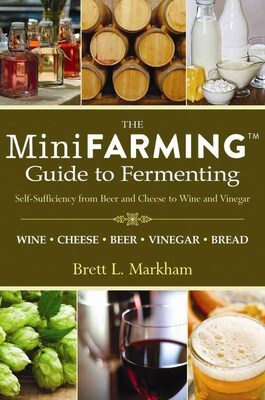 Mini Farming Guide to Fermenting