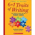 Scholastic Writing Resources, 6 Plus 1 Traits of Writing, Grade K-2