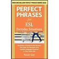 Perfect Phrases for ESL Everyday Situations Natalie Gast Paperback