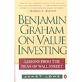 Benjamin Graham on Value Investing: Lessons from the Dean of Wall Street