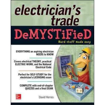 The Electricians Trade Demystified David Herres Paperback