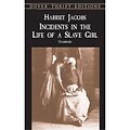 Incidents in the Life of a Slave Girl (Dover Thrift Editions)