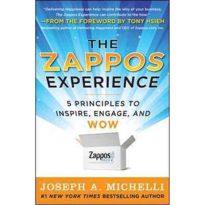 The Zappos Experience Joseph Michelli Hardcover