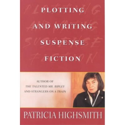 Plotting and Writing Suspense Fiction