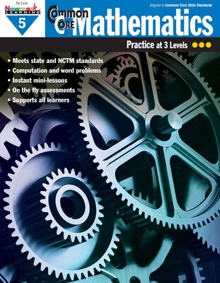 Newmark Learning Common Core Mathematics Practice, Grade 5