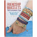 Design Originals Friendship Bracelets: All Grown Up Book, 8.5 x 10.8 x 0.2