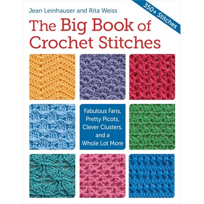 Martingale® The Big Book Of Crochet Stitches Book