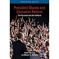 Palgrave Macmillan President Obama and Education Reform Paperback Book