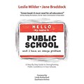 Author Solutions Hello! My Name Is Public School, and I Have an Image Problem Book