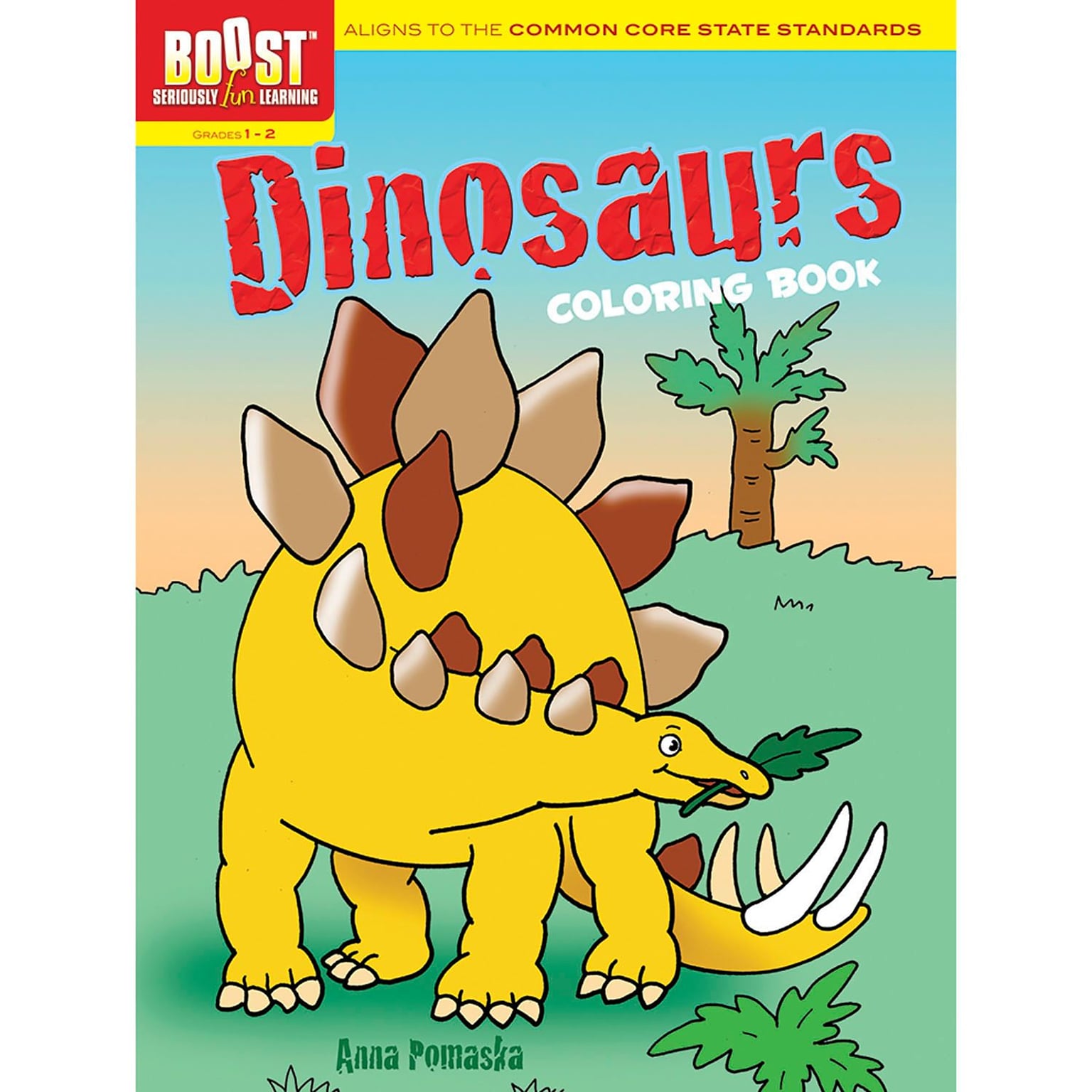 Dover Boost Dinosaurs Coloring Book, 8.25 x 11, Ages 6 - 8, 32 Pages (DP-494152)