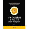 Learn Xcode Tools for Mac OS X & iPhone Development