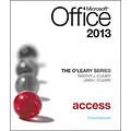 The OLeary Series: Microsoft Office Access 2013, Introductory