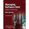 Managing Software Debt: Building for Inevitable Change