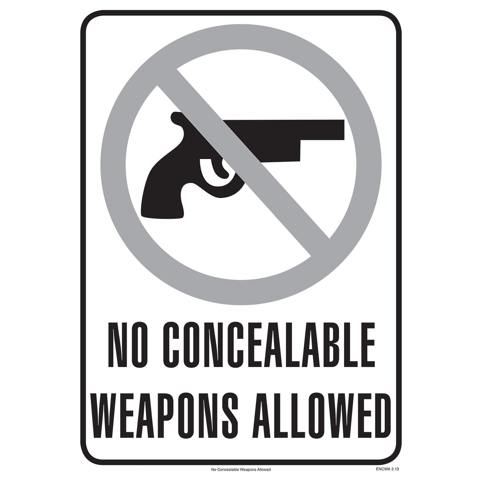 ComplyRight™ No Concealable Weapons Allowed Poster (ENCWA)
