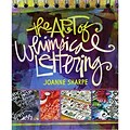 Interweave Press The Art Of Whimsical Lettering Paperback Book