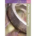 Pewter Jewellery (Twenty to Make)