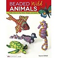 Beaded Wild Animals: Puffy Critters for Key Chains, Dangles, and Jewelry (Design Originals)