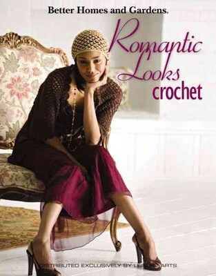 Romantic Looks Crochet (Leisure Arts #4324)