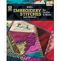 400+ Embroidery Stitches For Quilts & More (Love to Quilt)