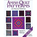 Amish Quilt Patterns: 32 Pieced Patterns
