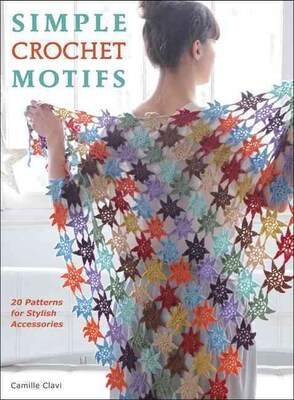 Simple Crochet Motifs: 20 Patterns for Stylish Accessories