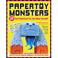 Papertoy Monsters: 50 Papertoy Projects for Kids of Every Age