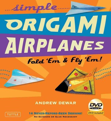 Simple Origami Airplanes Kit: Fold Em & Fly Em!