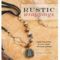 Rustic Wrappings: Exploring Patina in Wire, Metal, and Glass Jewelry