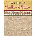 Fabulous Feathers & Fillers: Design & Machine Quilting
