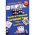 Secrets of Professional Tournament Poker, Volume 3: The Complete Workout (D&B Poker)
