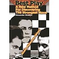 Best Play: A New Method For Discovering The Strongest Move