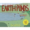 Earth Ponds: The Country Pond Makers Guide to Building, Maintenance, & Restoration (Third Edition)