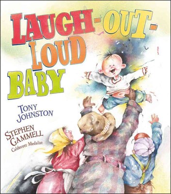 Laugh-Out-Loud Baby (Paula Wiseman Books)