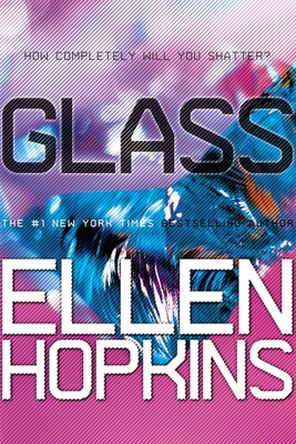 Glass (Crank Trilogy)