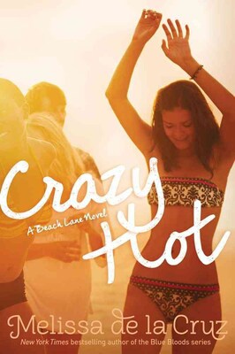Crazy Hot (Beach Lane)
