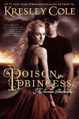 Poison Princess (Arcana Chronicles, Book 1)