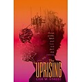 The Uprising: The Forsaken Trilogy