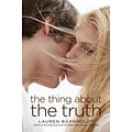 The Thing About the Truth (HC)