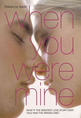 When You Were Mine (HC)