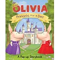 Princess for a Day: A Pop-up Storybook (Olivia TV Tie-in)